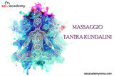 Corso professionale in Massaggio Tantra Kundalini Corso professionale in Massaggio Tantra Kundalini