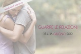 Guarire la relazioni - Weekend intensivo Guarire la relazioni - Weekend intensivo
